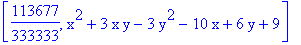 [113677/333333, x^2+3*x*y-3*y^2-10*x+6*y+9]